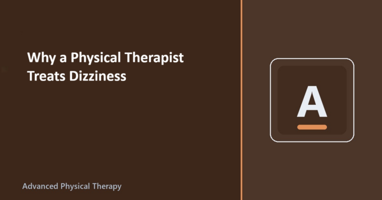 Why a Physical Therapist Treats Dizziness