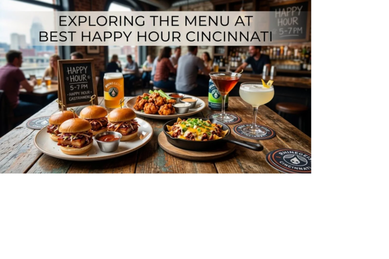 Exploring the Menu at Best Happy Hour Cincinnati